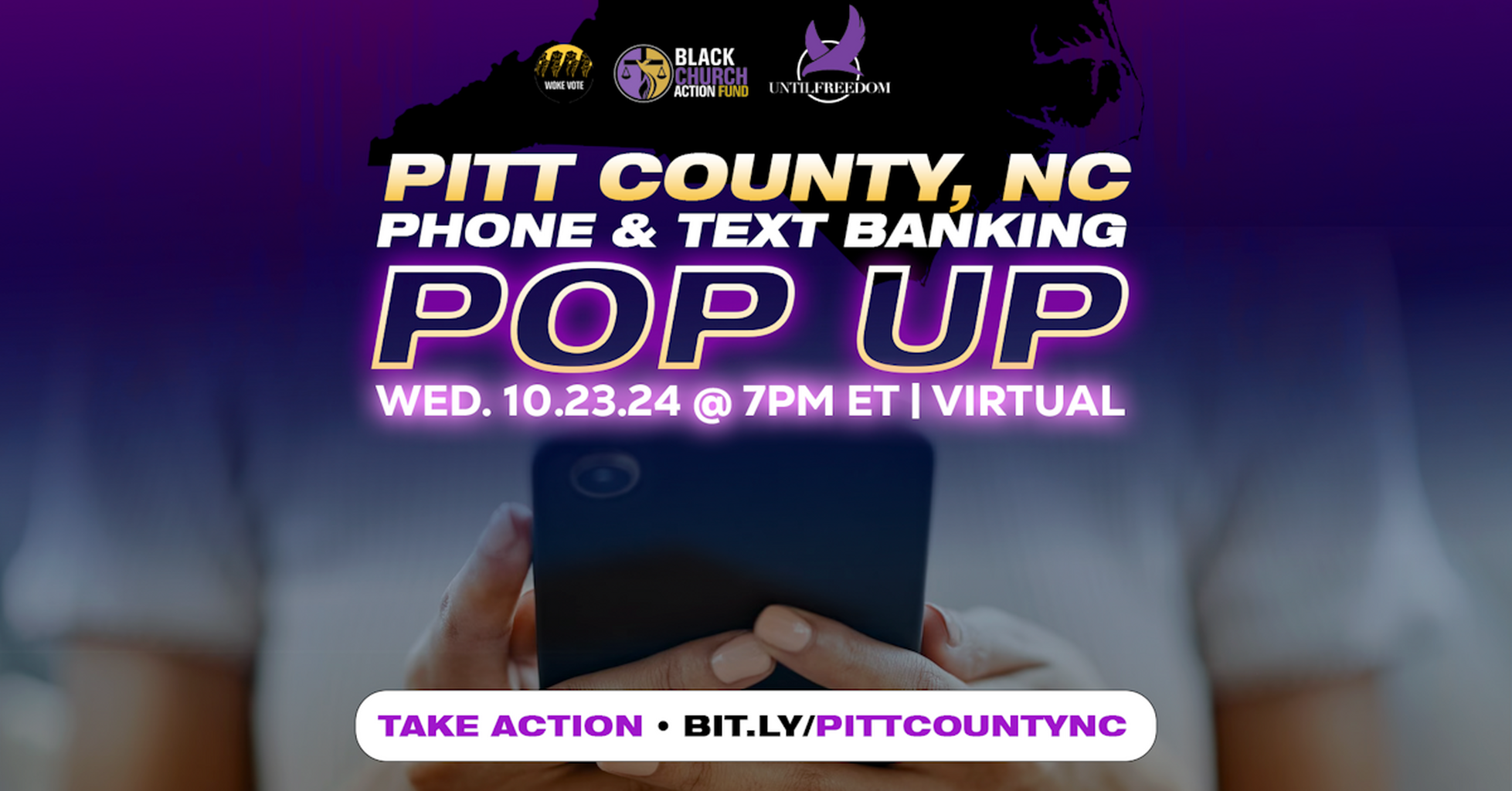 Pitt County, NC Phone & Text Banking Pop-Up &middot; Black Church Action Fund