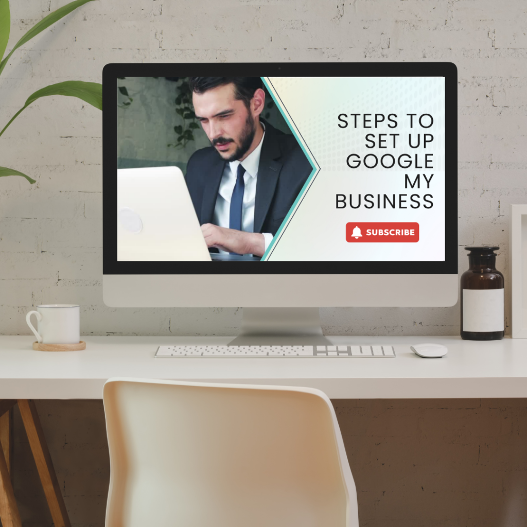 How to Set Up Google My Business: Easy Step-by-Step Guide