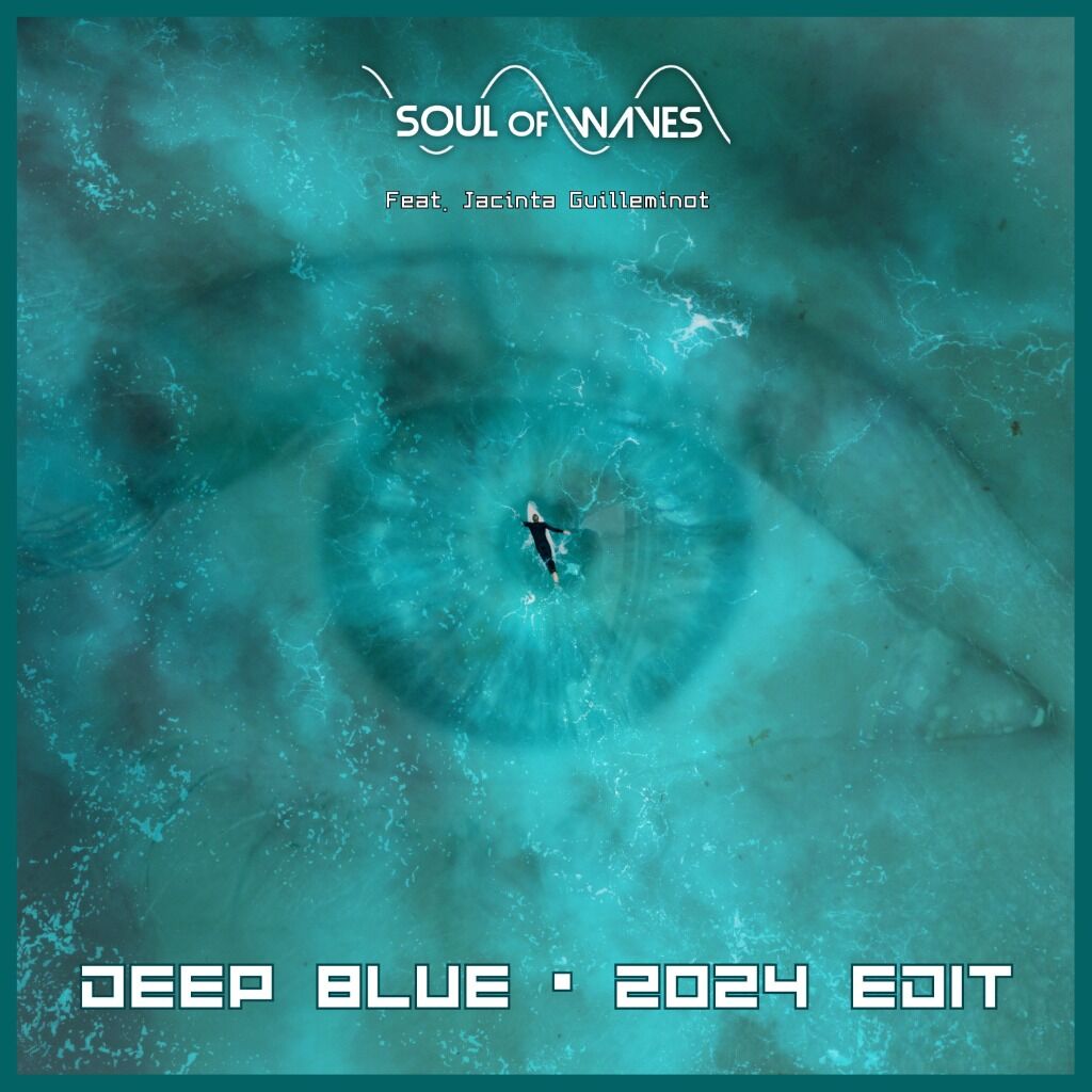 Deep Blue (2024 Edit)
