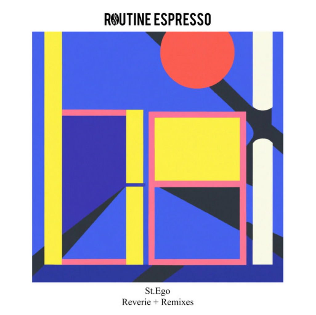 St.Ego - Reverie (Nasca Remix) [Routine Espresso]