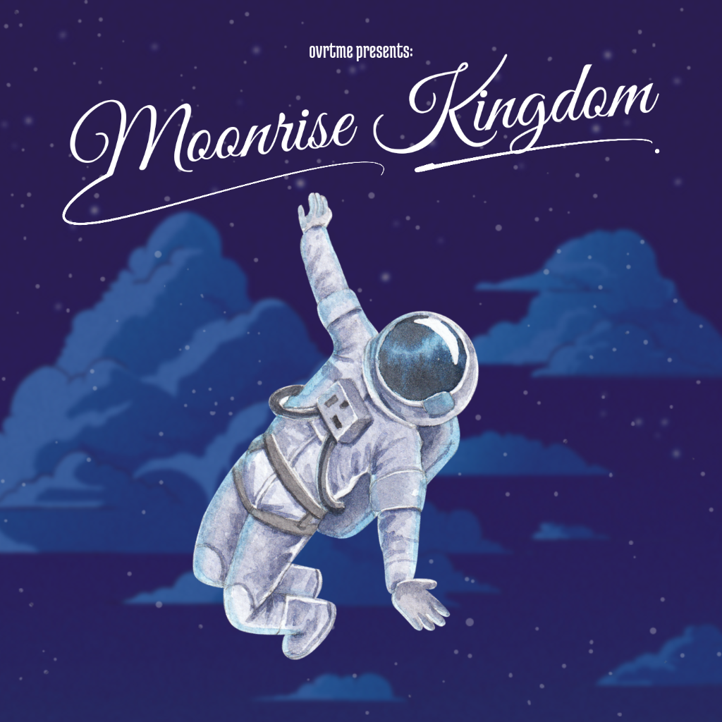 OVRTME - Moonrise Kingdom