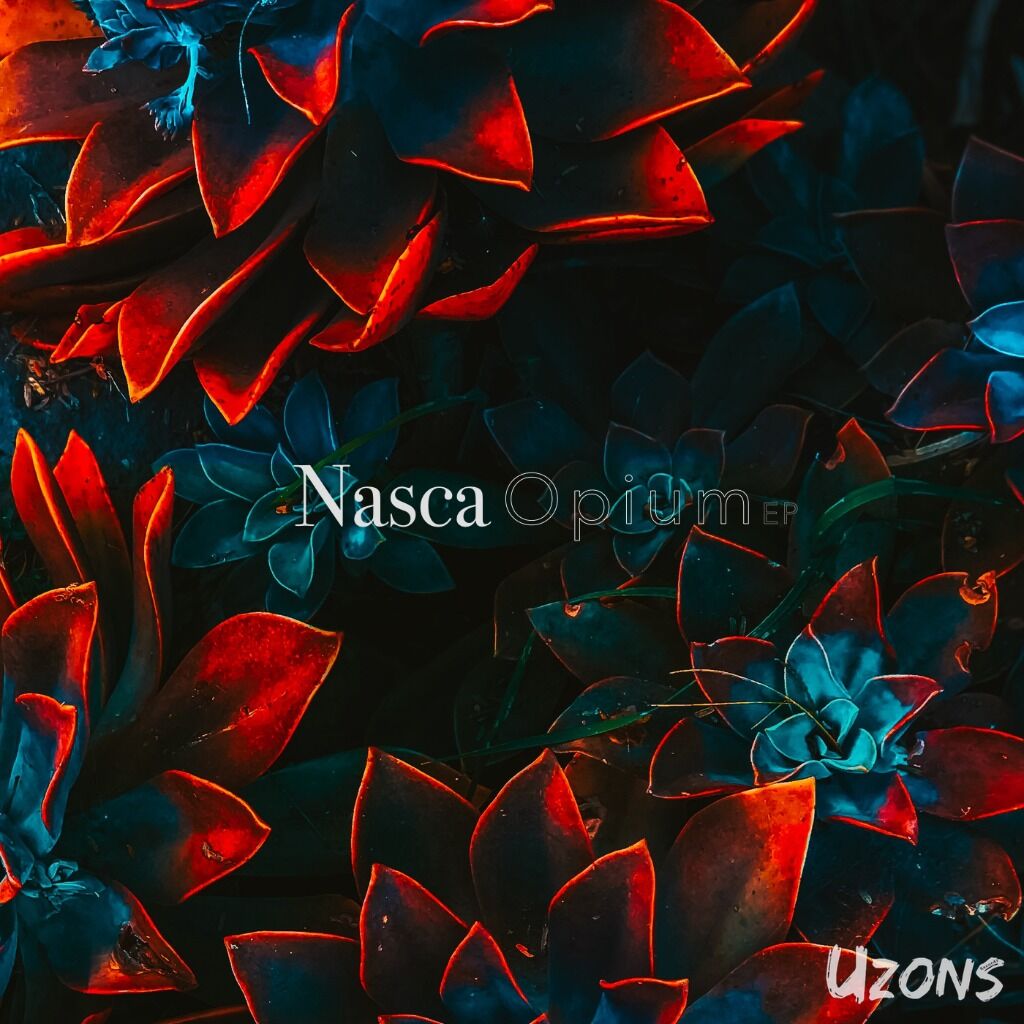 Nasca - Opium EP [Uzons Records]