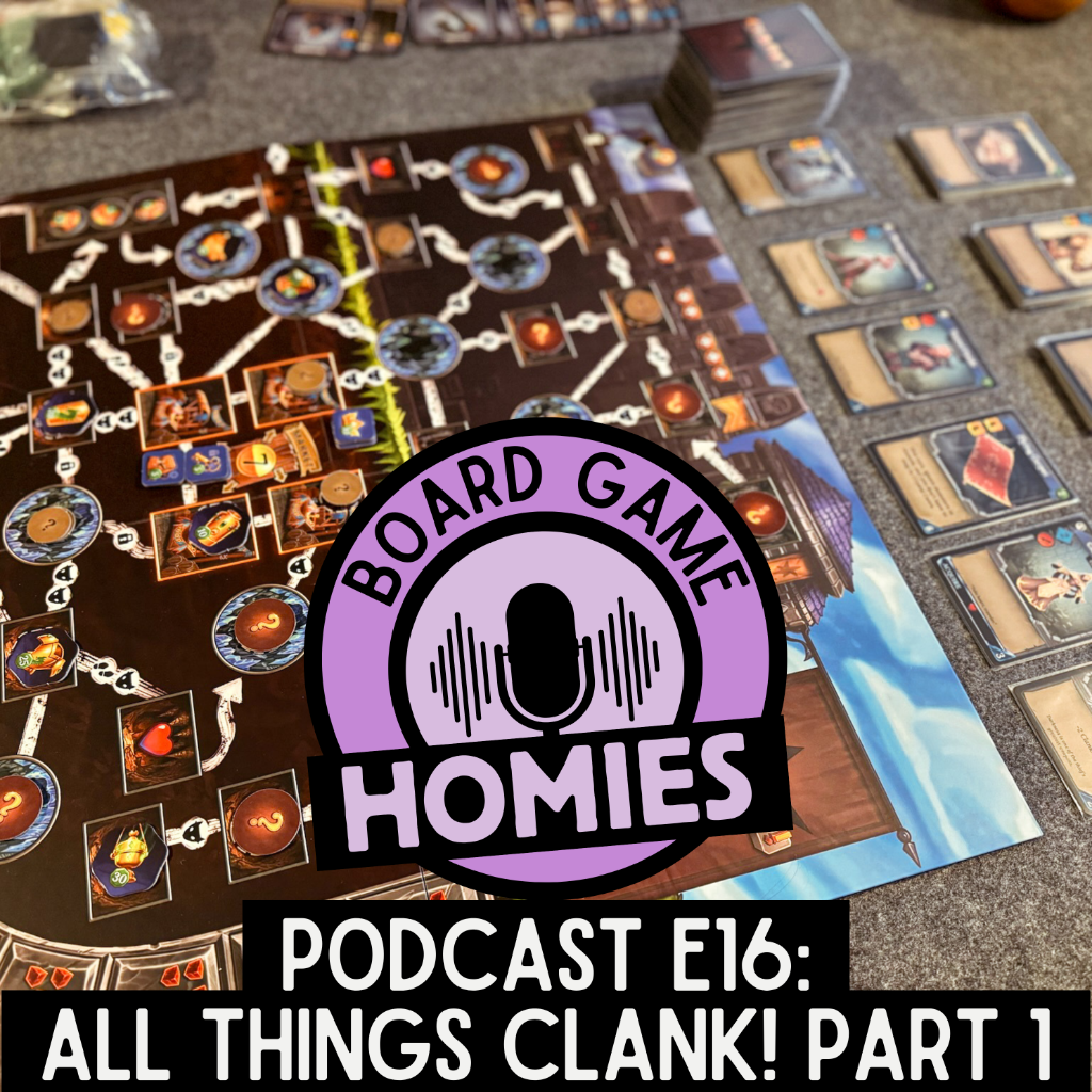 Episode 16: All Things Clank! Part 1