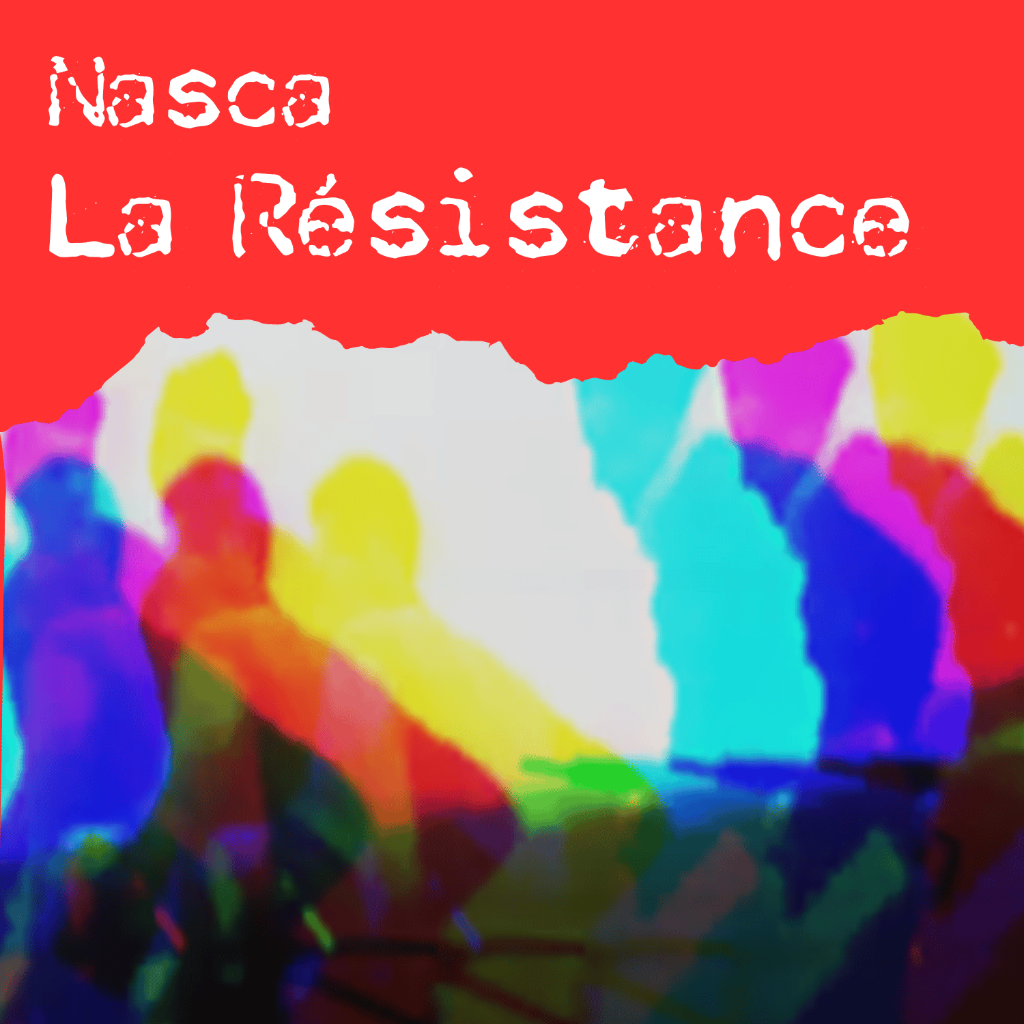 FREE DL : Nasca ft. Charles de la Gaule - La R&eacute;sistance