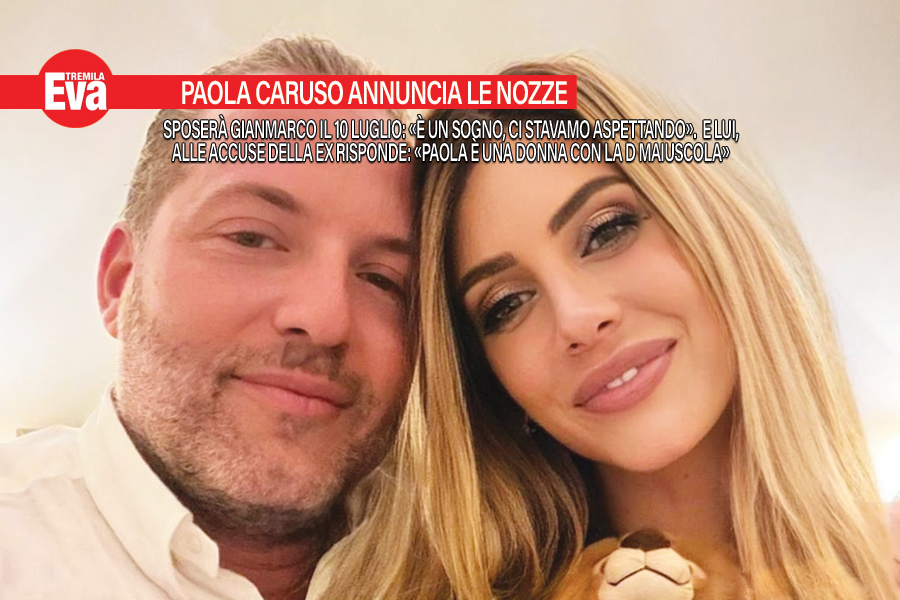 Paola Caruso a nozze con Gianmarco, ma l'ex di lui lo accusa