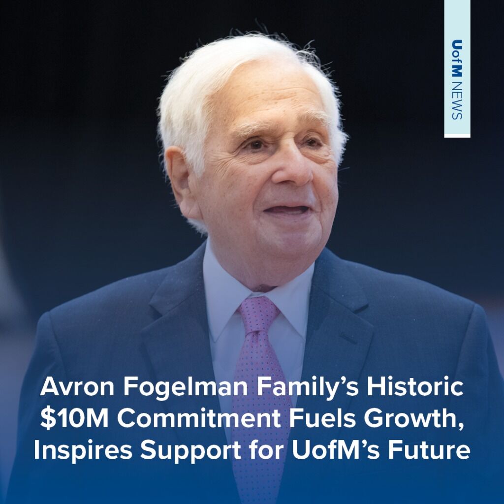 Avron Fogelman Family&rsquo;s Historic $10M Commitment Fuels Growth, Inspires Support for UofM Business School&rsquo;s Future