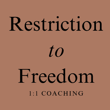 Restriction to Freedom 1:1 Coaching details