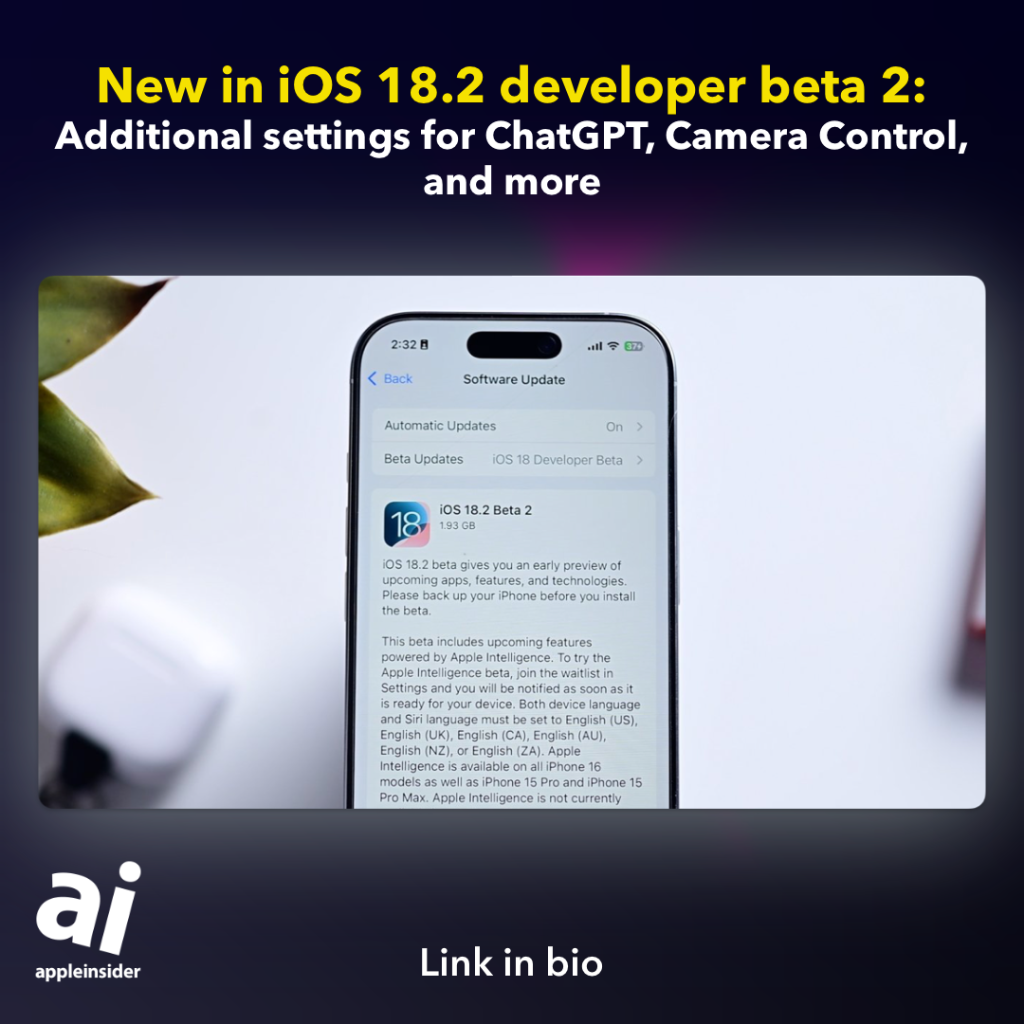 New in iOS 18.2 developer beta 2: More settings for ChatGPT and Camera Control