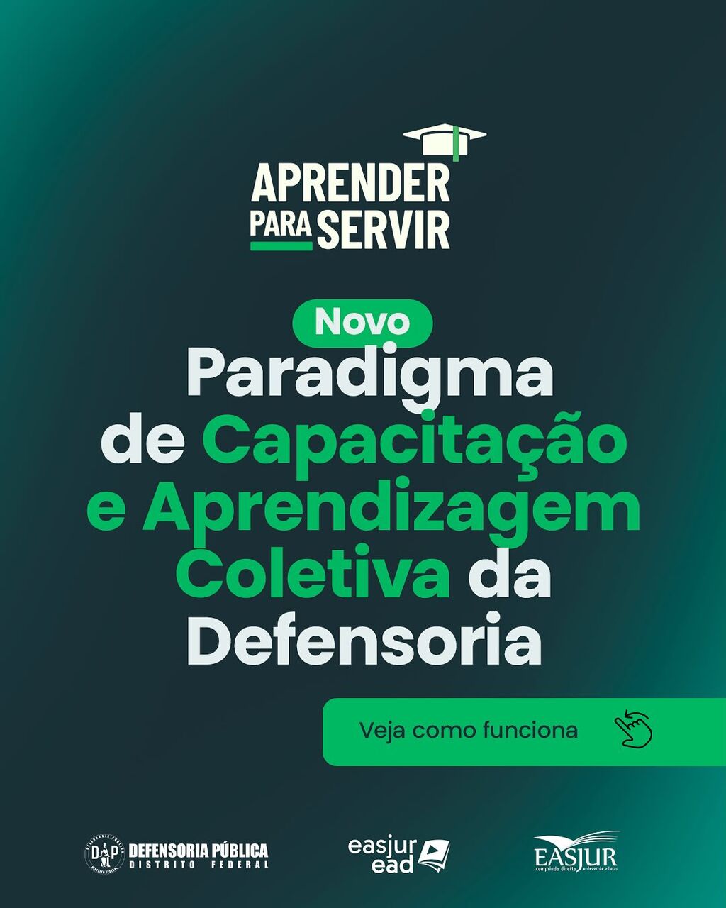 Aprender para Servir - Novo paradigma de capacita&ccedil;&atilde;o e aprendizagem coletiva da DPDF