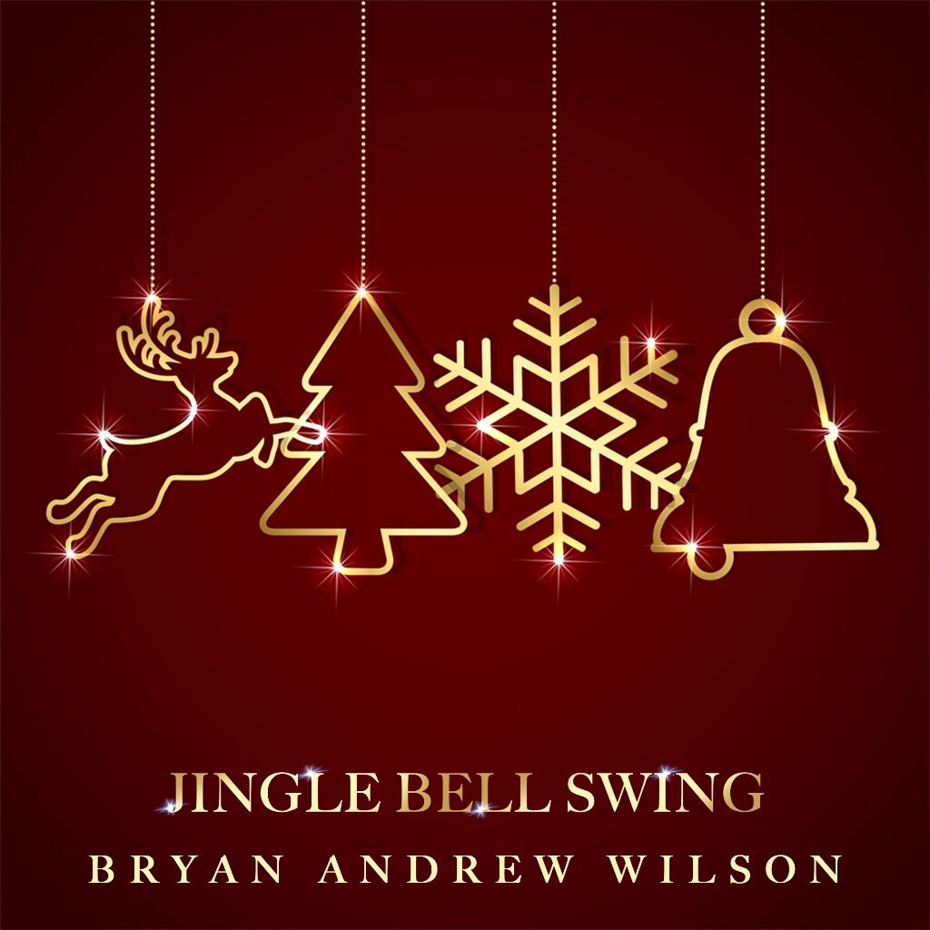 Bryan Andrew Wilson - Jingle Bell Swing