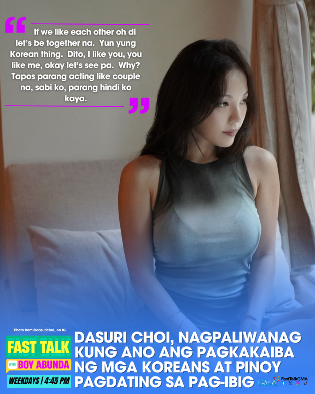 DASURI CHOI, NAGPALIWANAG KUNG ANO ANG PAGKAKAIBA NG MGA KOREANS AT PINOY PAGDATING SA PAG-IBIG