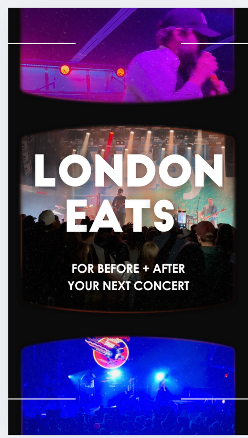 Where to Eat in London when you come to a concert
