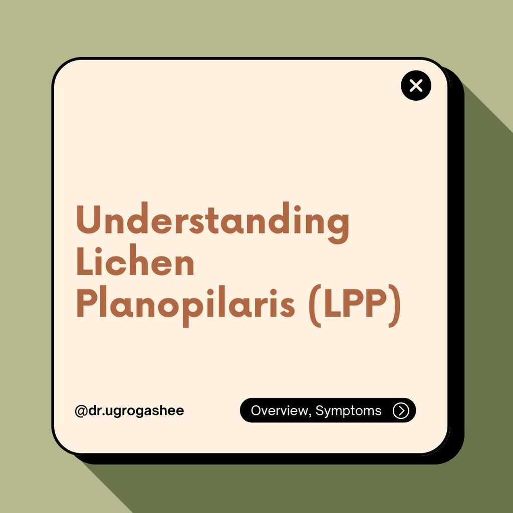 What is Lichen Planopilaris AKA LPP?