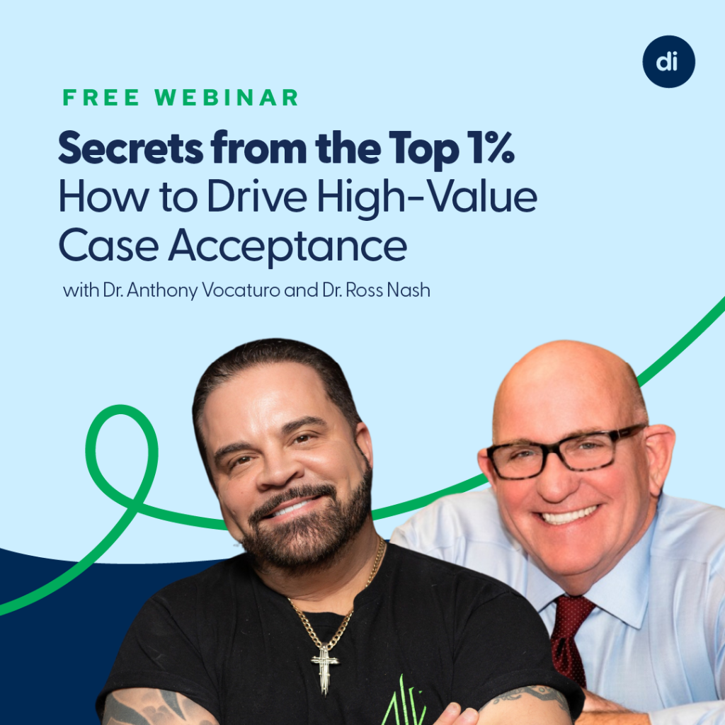 Secrets of the Top 1%: How to Drive High-Value Case Acceptance