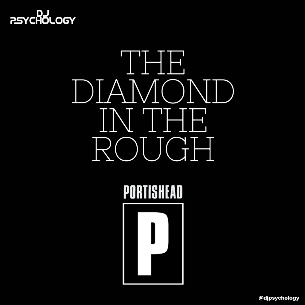 The Diamond In The Rough: The Portishead Session - MIXCLOUD