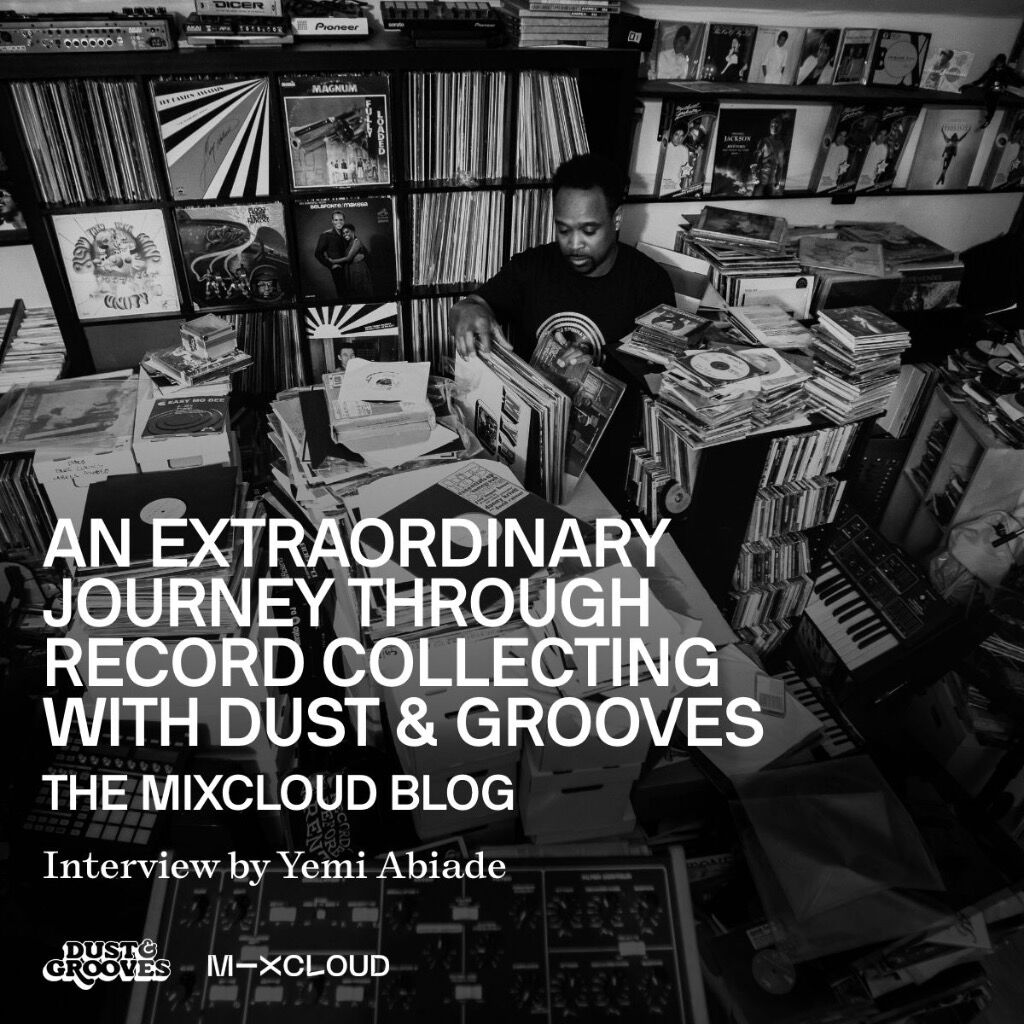 An Extraordinary Journey Through Record Collecting With Dust & Grooves - Mixcloud Blog