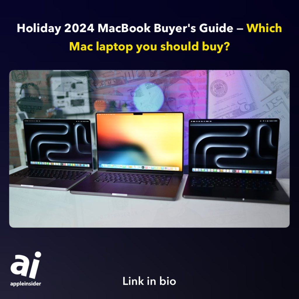 2024 MacBook Buyer's Guide --  Which portable Mac you should buy?