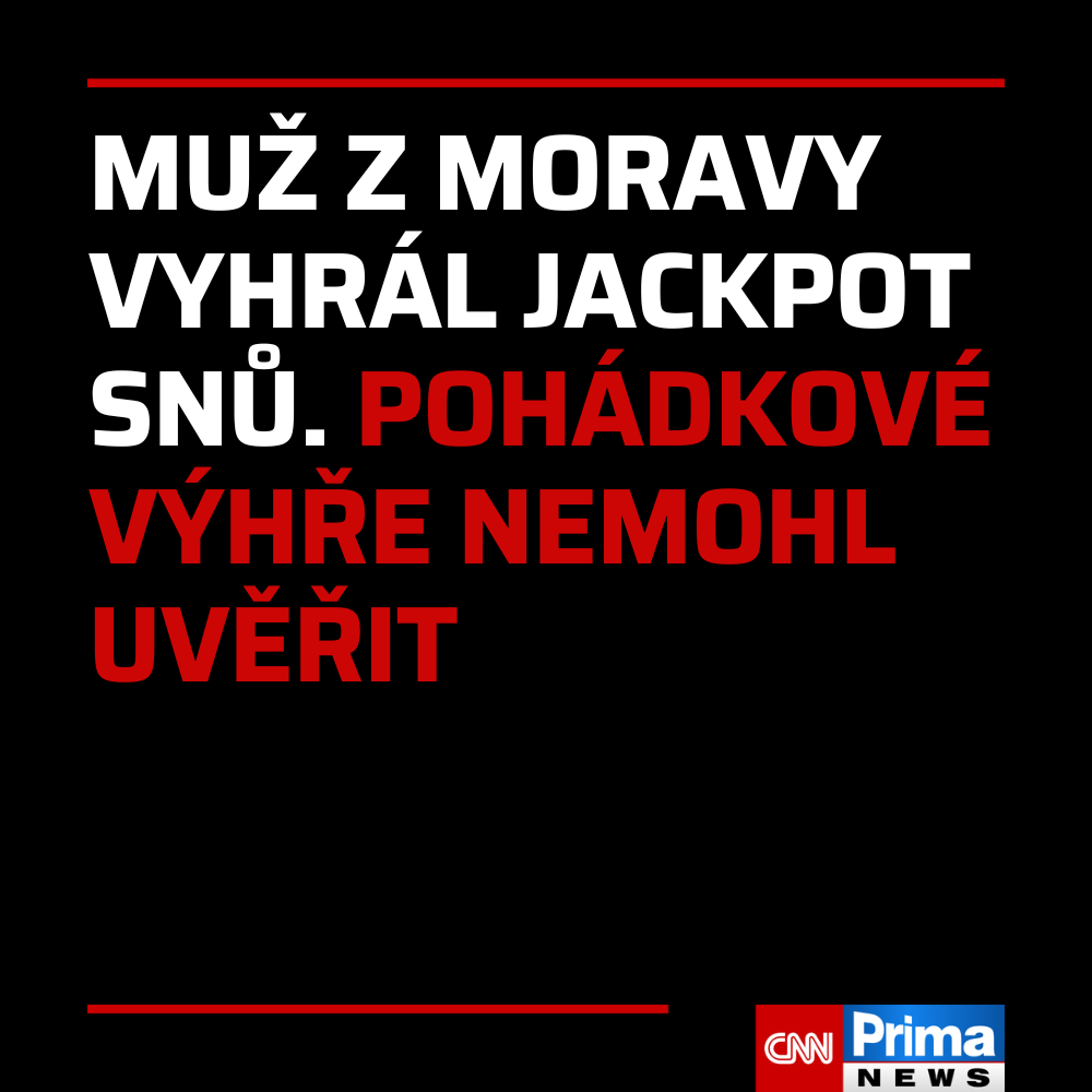 Muž z Moravy vyhr&aacute;l jackpot snů. Poh&aacute;dkov&eacute; v&yacute;hře nemohl uvěřit