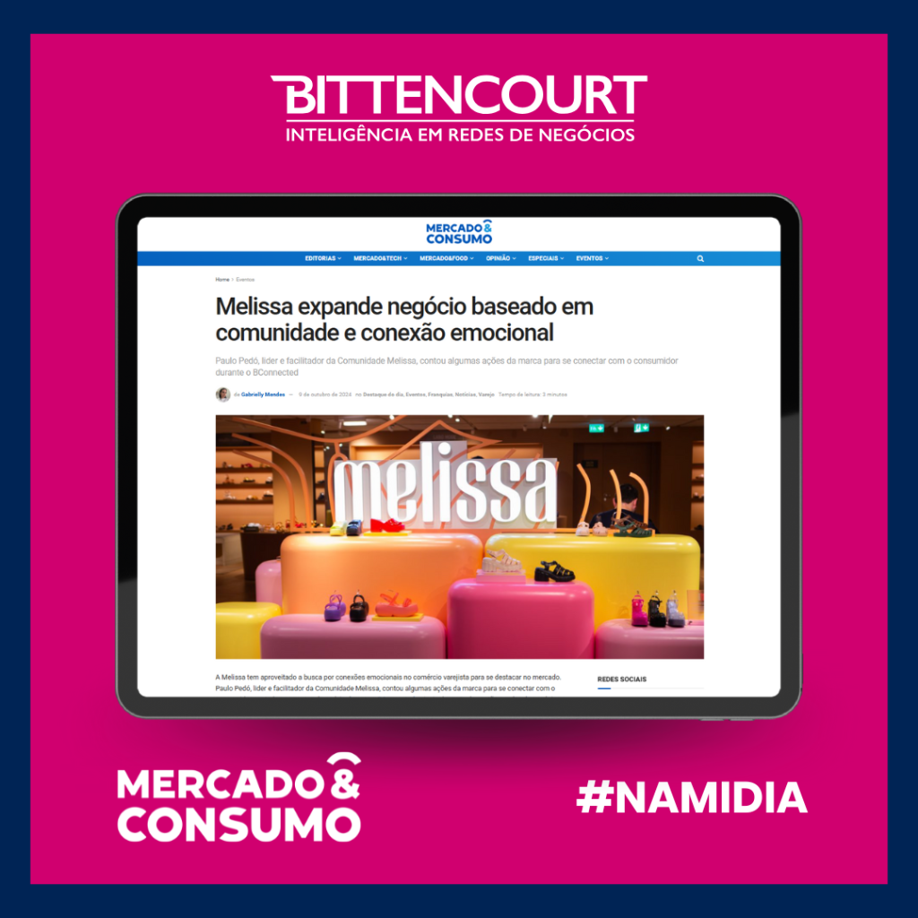 Melissa expande neg&oacute;cio baseado em comunidade e conex&atilde;o emocional