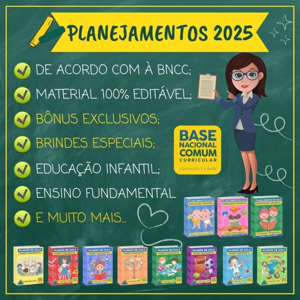 PLANEJAMENTOS DE AULAS BNCC EDUCA&Ccedil;&Atilde;O INFANTIL E ENSINO FUNDAMENTAL 
