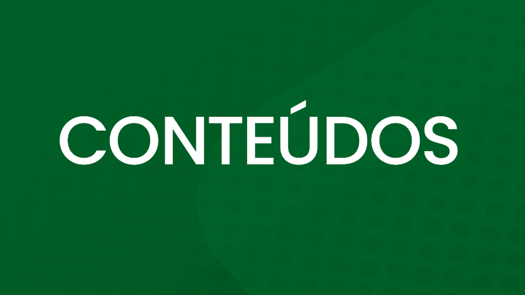 Conte&uacute;dos