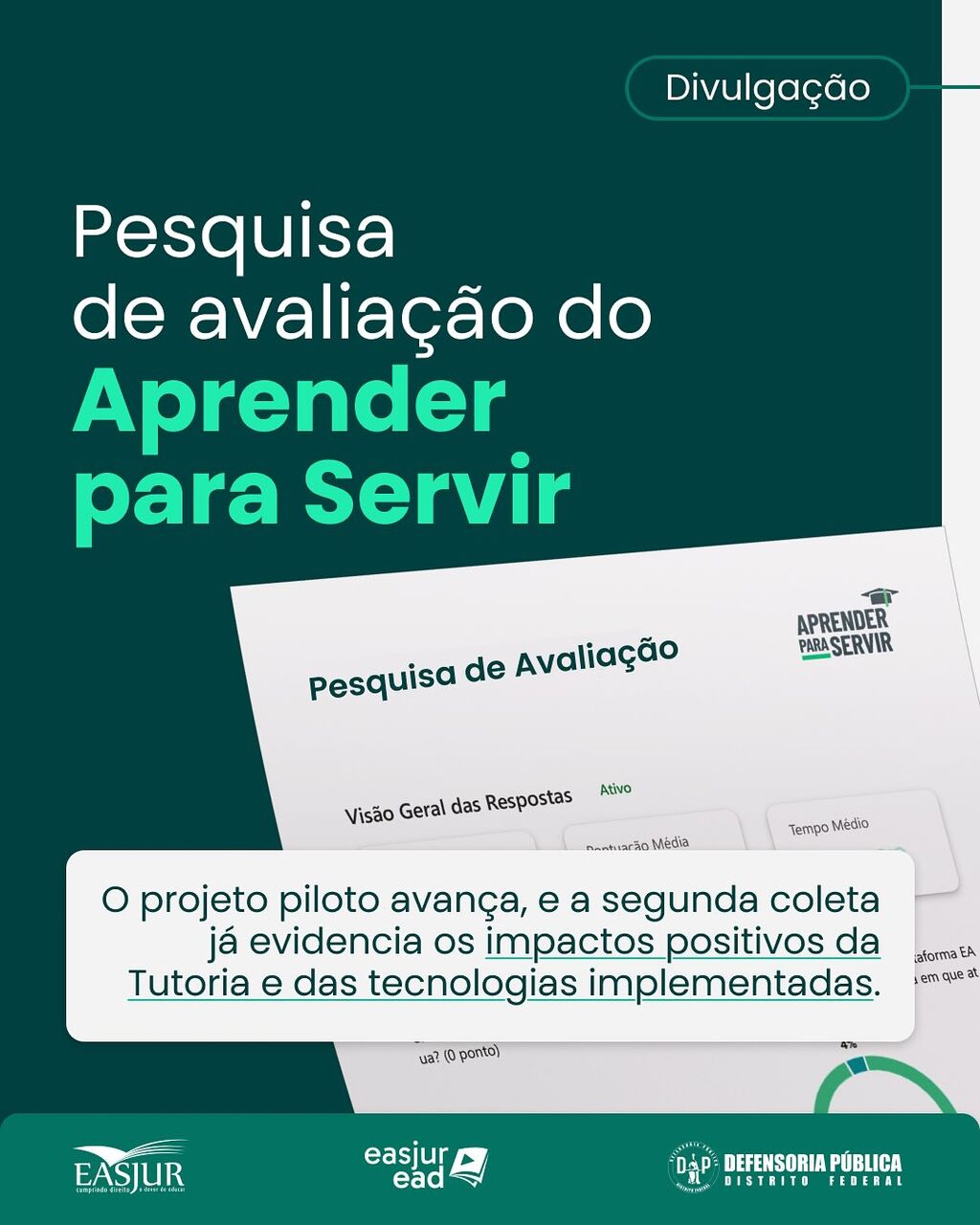 Pesquisa - 2&ordf; Coleta de Dados Aprender para Servir - NAJ/CEI