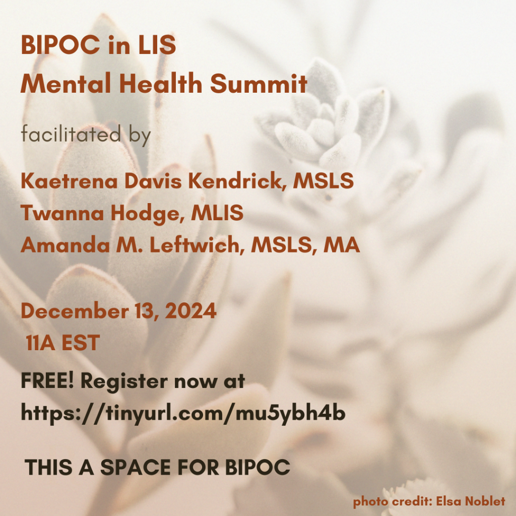 BIPOC in LIS Mental Health Summit - December 2024