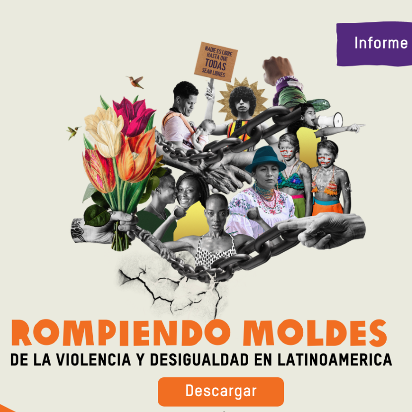 Rompiendo Moldes de la violencia y desigualdad en Latinoam&eacute;rica