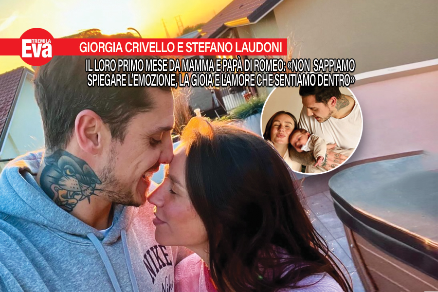 Giorgia Crivello e Stefano Laudoni, primo mese da mamma e pap&agrave;: &laquo;&egrave; un sogno avere tra le braccia Romeo, gli daremo sempre tutto quello di cui ha bisogno&raquo; - Eva3000