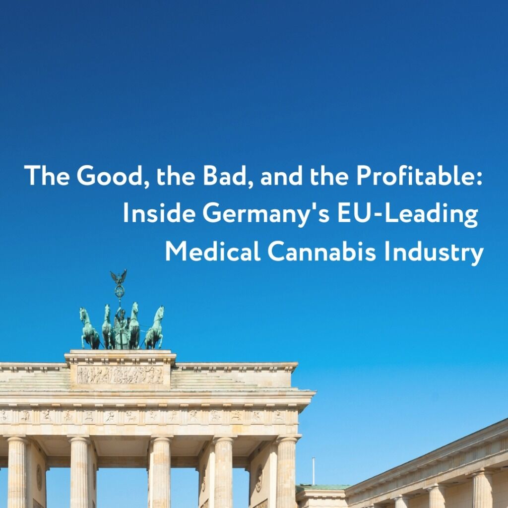 The Good, the Bad, and the Profitable: Inside Germany's EU-Leading Medical Cannabis Industry