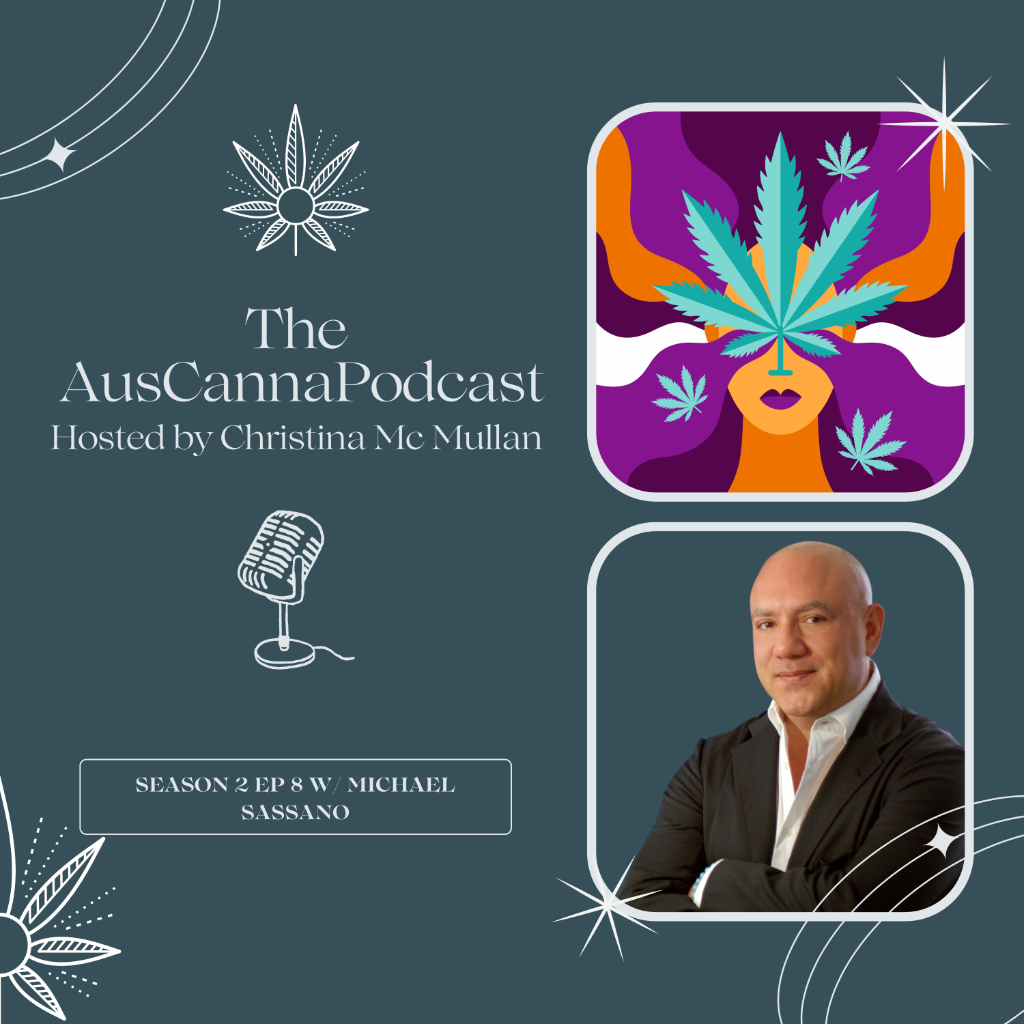 The AusCannaPodcast S2 | E8