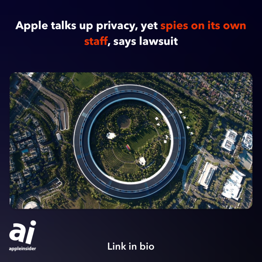 Apple talks up privacy, yet spies on its own staff, says lawsuit