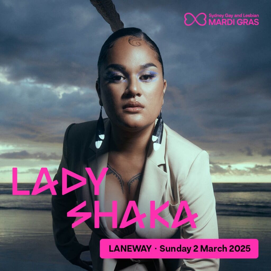 SEE LADY SHAKA AT LANEWAY