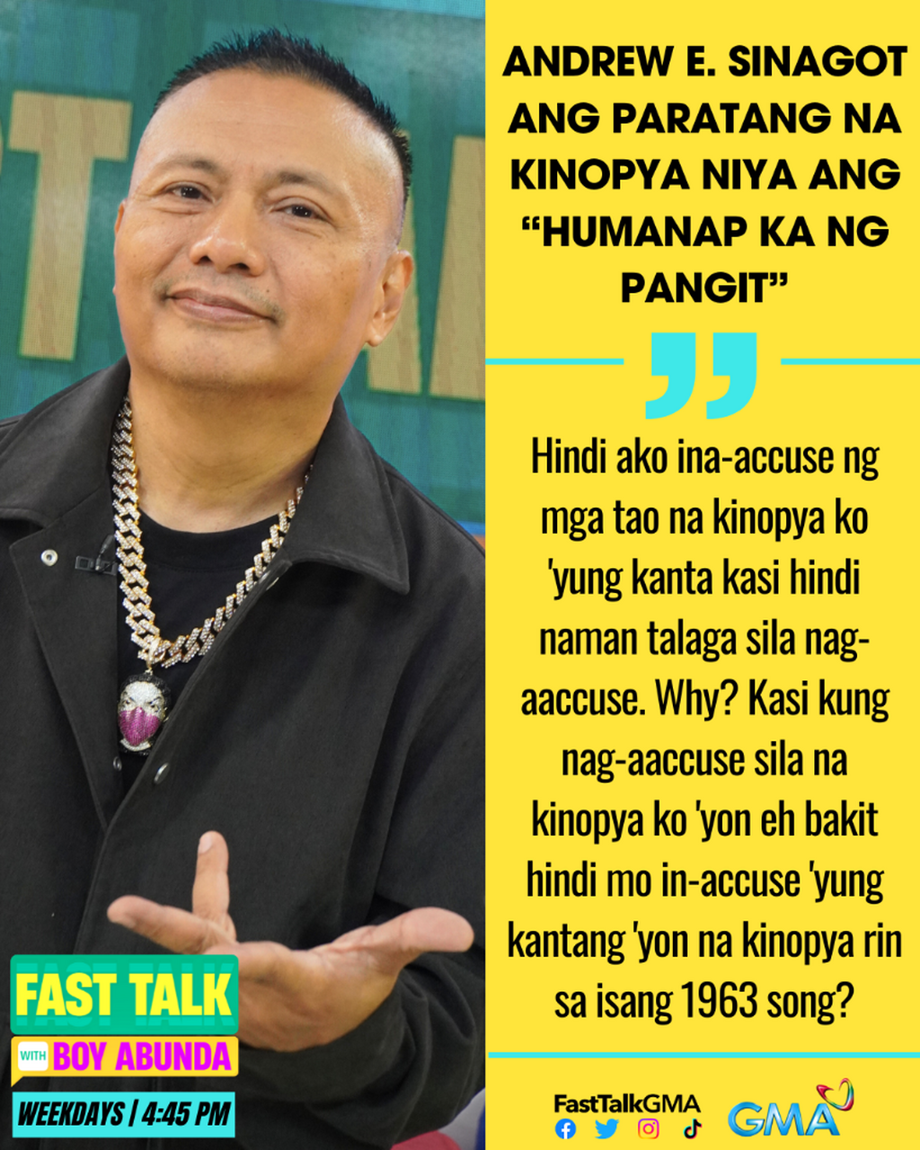 ANDREW E. SINAGOT ANG PARATANG NA KINOPYA NIYA ANG &ldquo;HUMANAP KA NG PANGIT&rdquo;