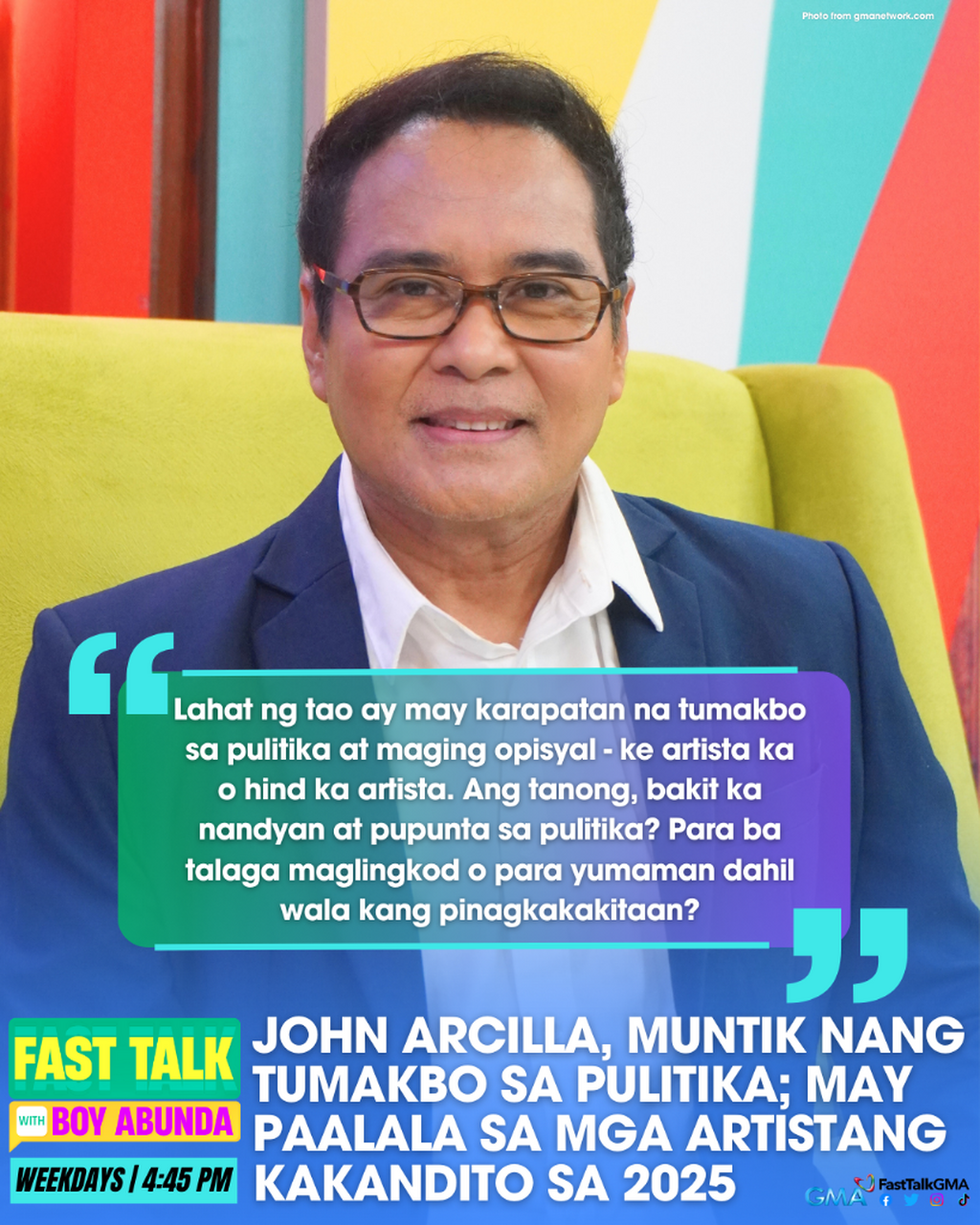 JOHN ARCILLA, MUNTIK NANG TUMAKBO SA PULITIKA; MAY PAALALA SA MGA ARTISTANG KAKANDITO SA 2025