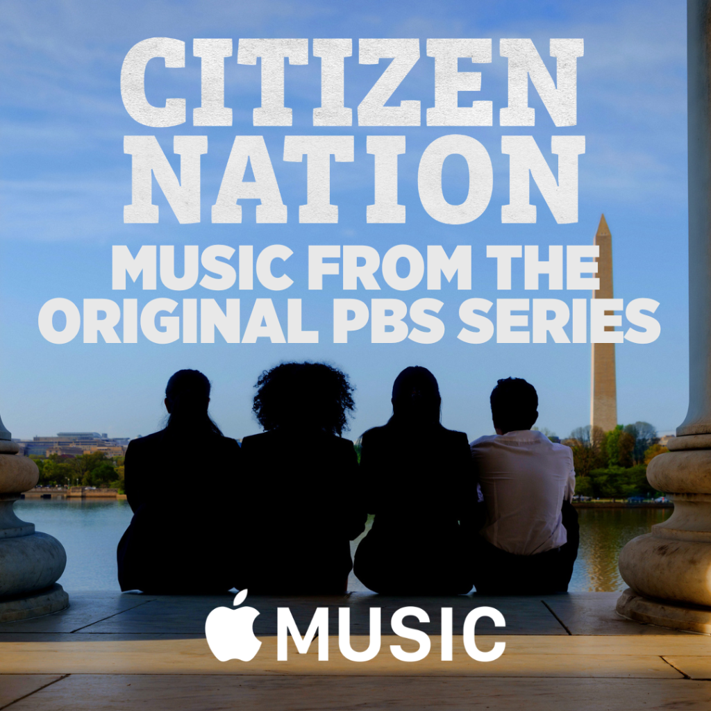 Citizen Nation (Music from the Original PBS Series) &ndash; Apple Music