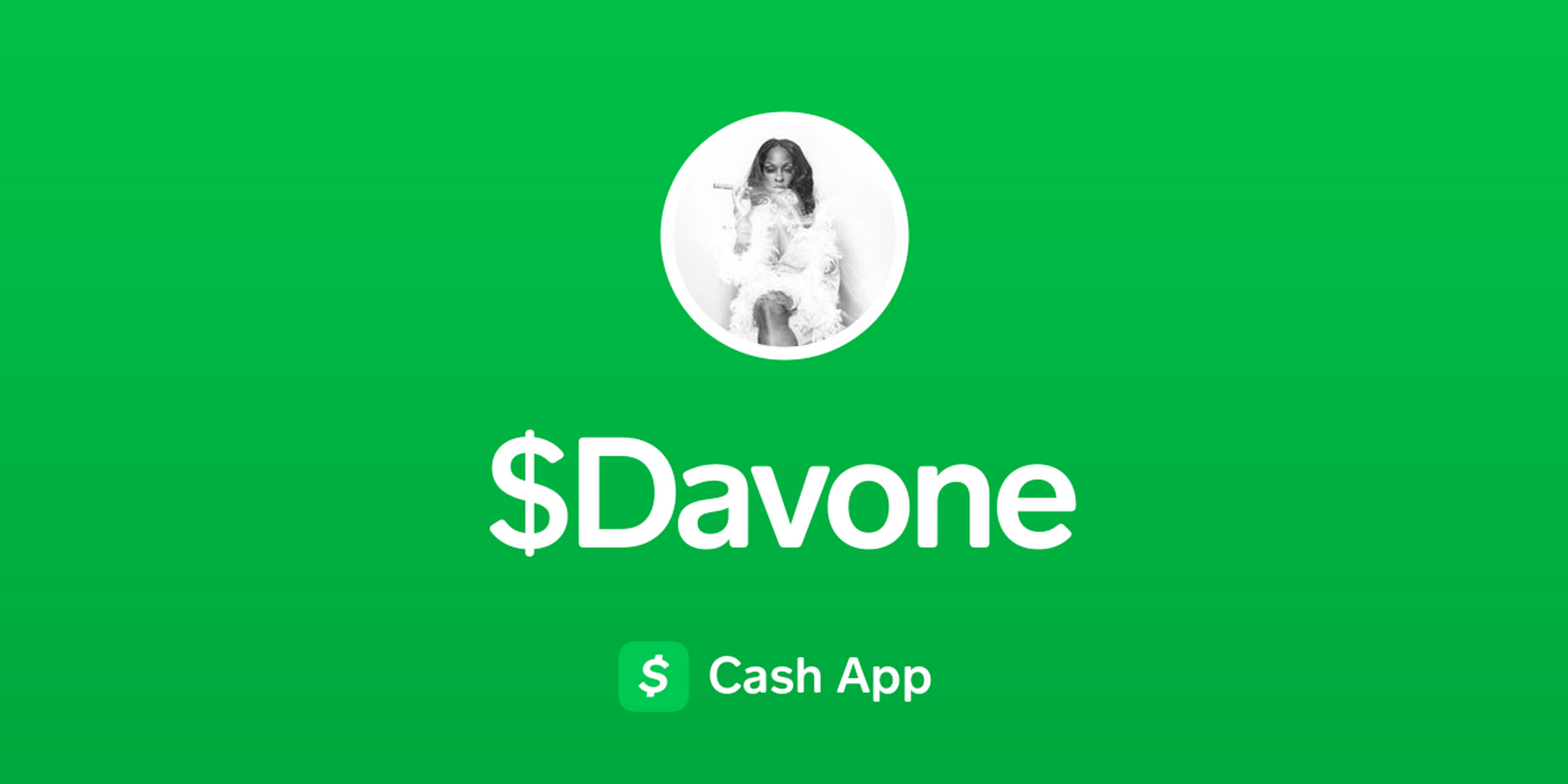 Pay/Support- $Davone on Cash App