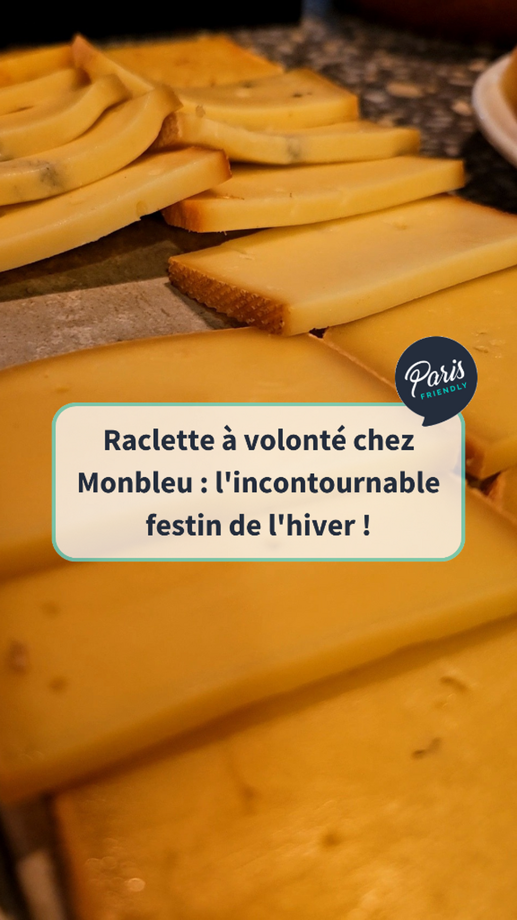 Raclette &agrave; volont&eacute; chez Monbleu : l'incontournable festin de l'hiver !