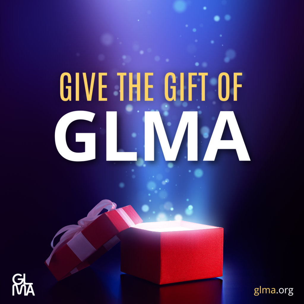 Give the Gift of GLMA Membership