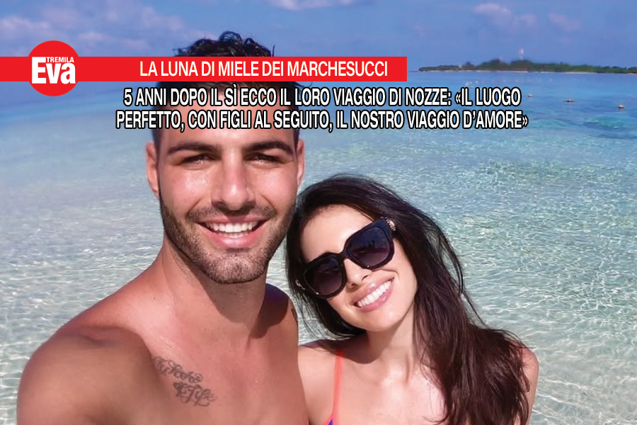 La luna di miele di Clarissa Marchese e Federico Gregucci