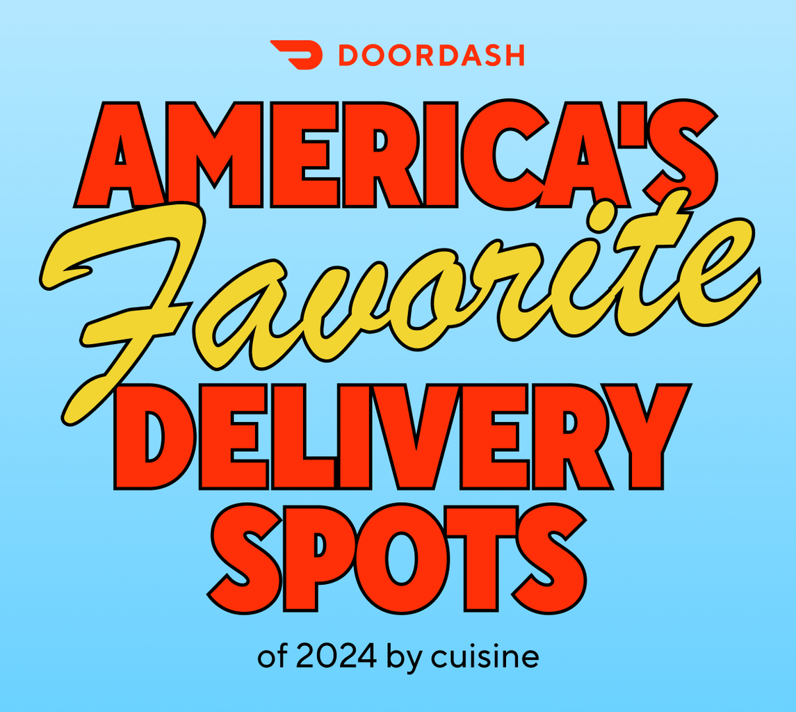 America&rsquo;s Favorite Delivery Spots on DoorDash  | DoorDash