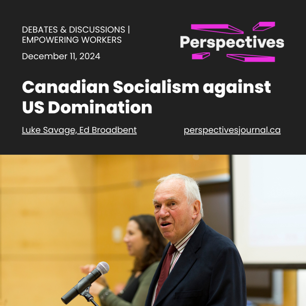 Canadian Socialism against US Domination | Perspectives Journal