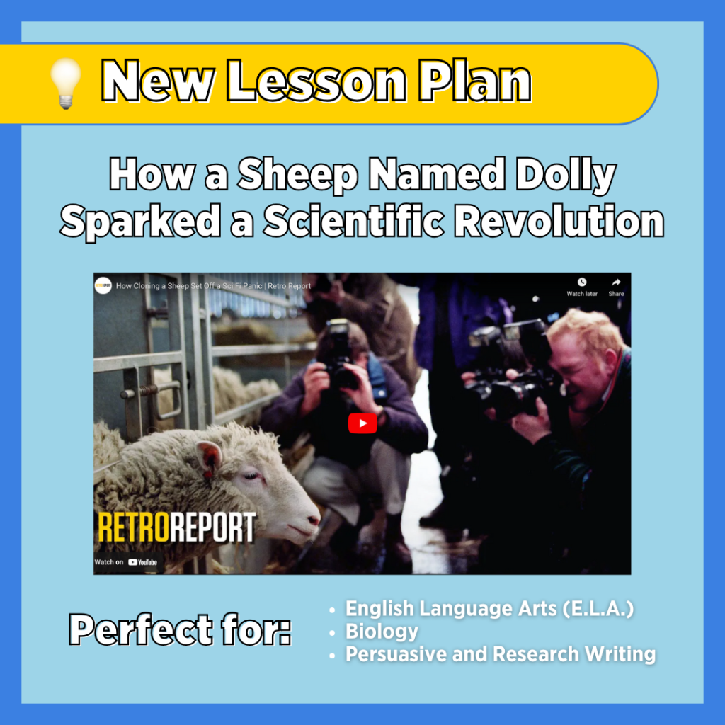 Lesson Plan: How a Sheep Named Dolly Sparked a Scientific Revolution