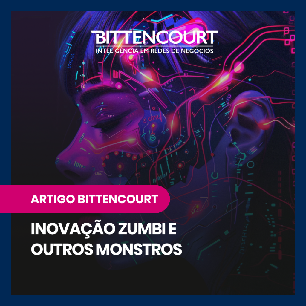 Inova&ccedil;&atilde;o Zumbi e outros monstros - Grupo Bittencourt