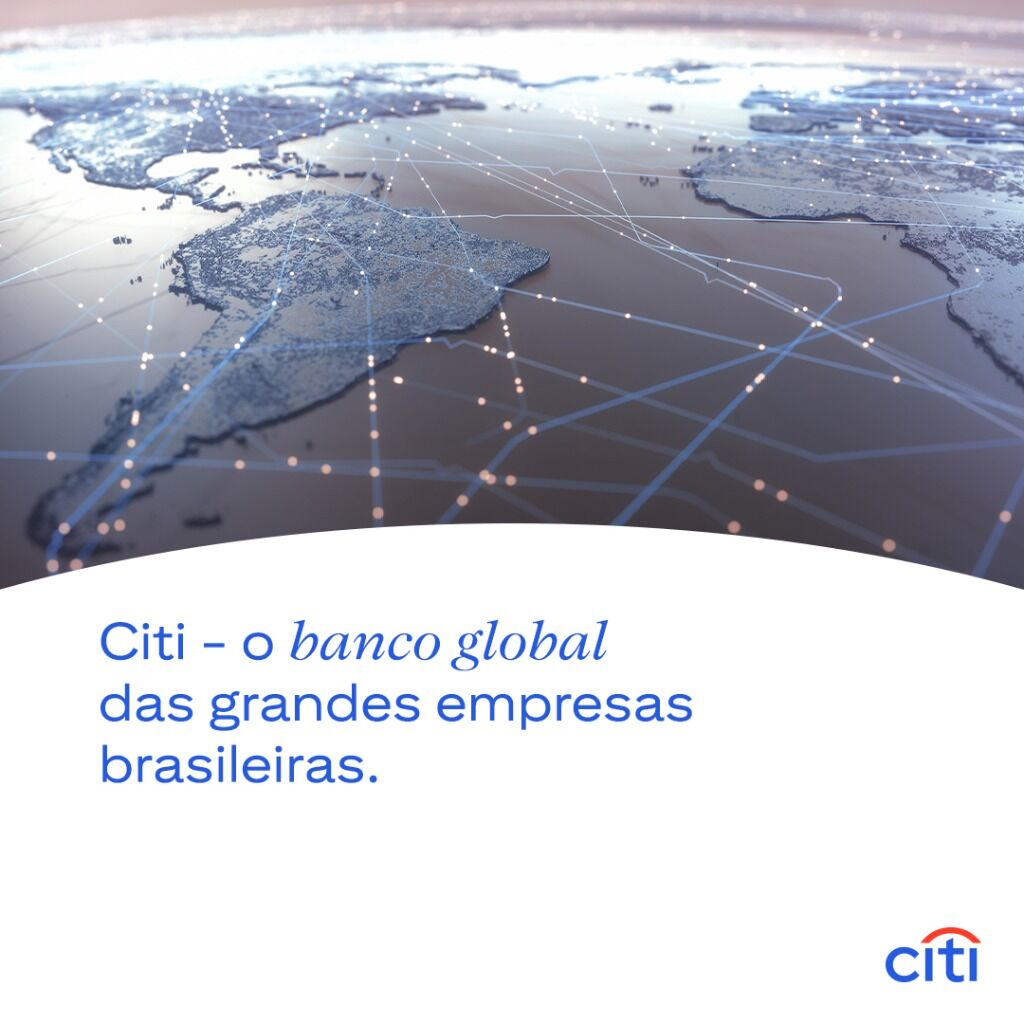 Aqui no Citi, temos orgulho de apoiar empresas brasileiras em sua jornada global. A cada novo projeto, mercado a ser alcan&ccedil;ado e movimento de expans&atilde;o, o Citi est&aacute; ao lado de seus clientes. 