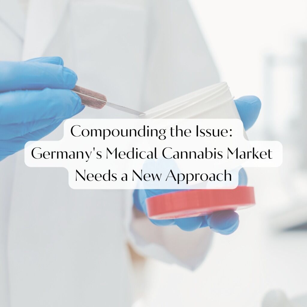 Compounding the Issue: Germany's Medical Cannabis Market Needs a New Approach