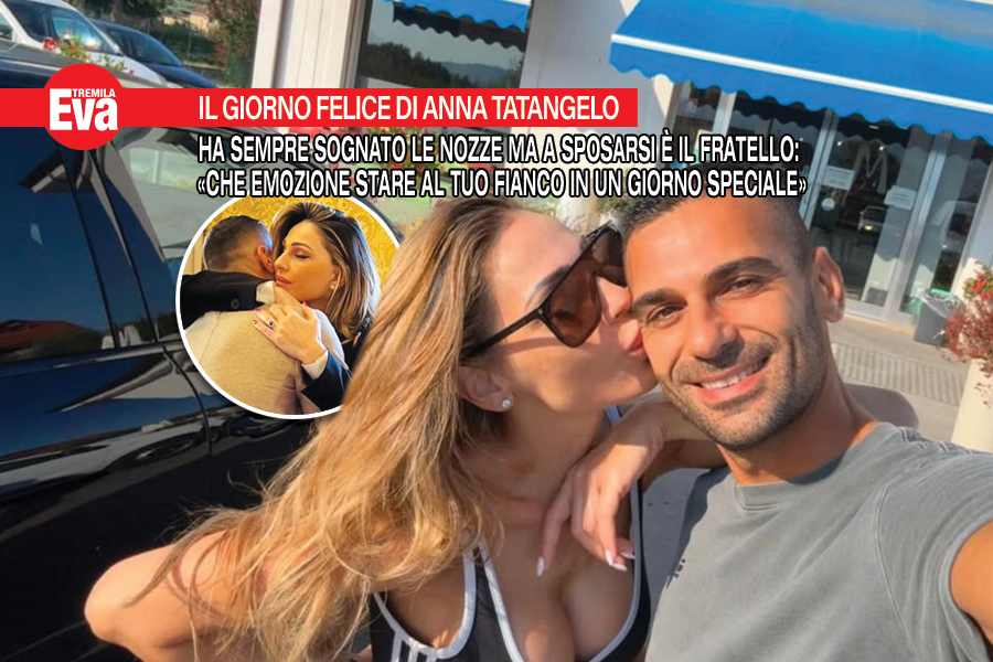 Le parole di Anna Tatangelo per il s&igrave; del fratello Giuseppe