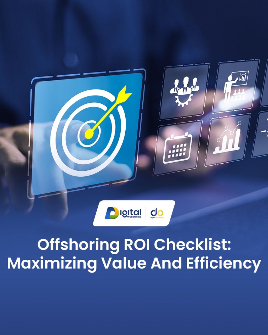 Offshoring ROI Checklist: Maximizing Value and Efficiency