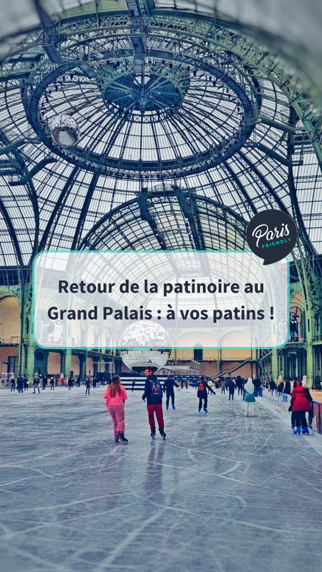 Retour de la patinoire au Grand Palais : &agrave; vos patins !