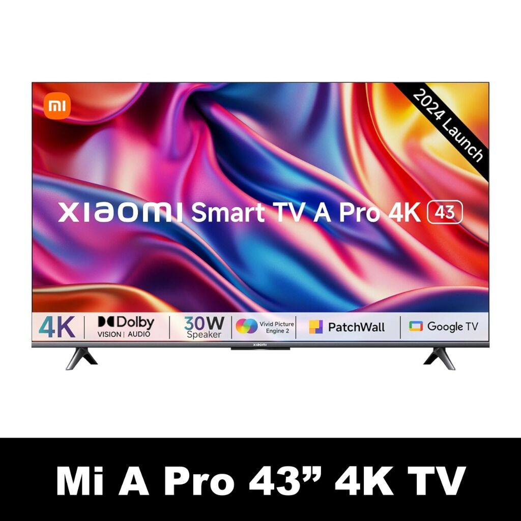 Mi A Pro 43 Inch 4K TV - Best TV under 30000